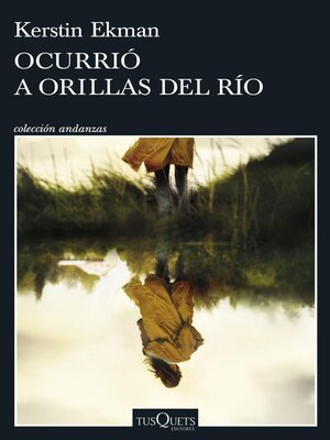 cover image of Ocurrió a orillas del río